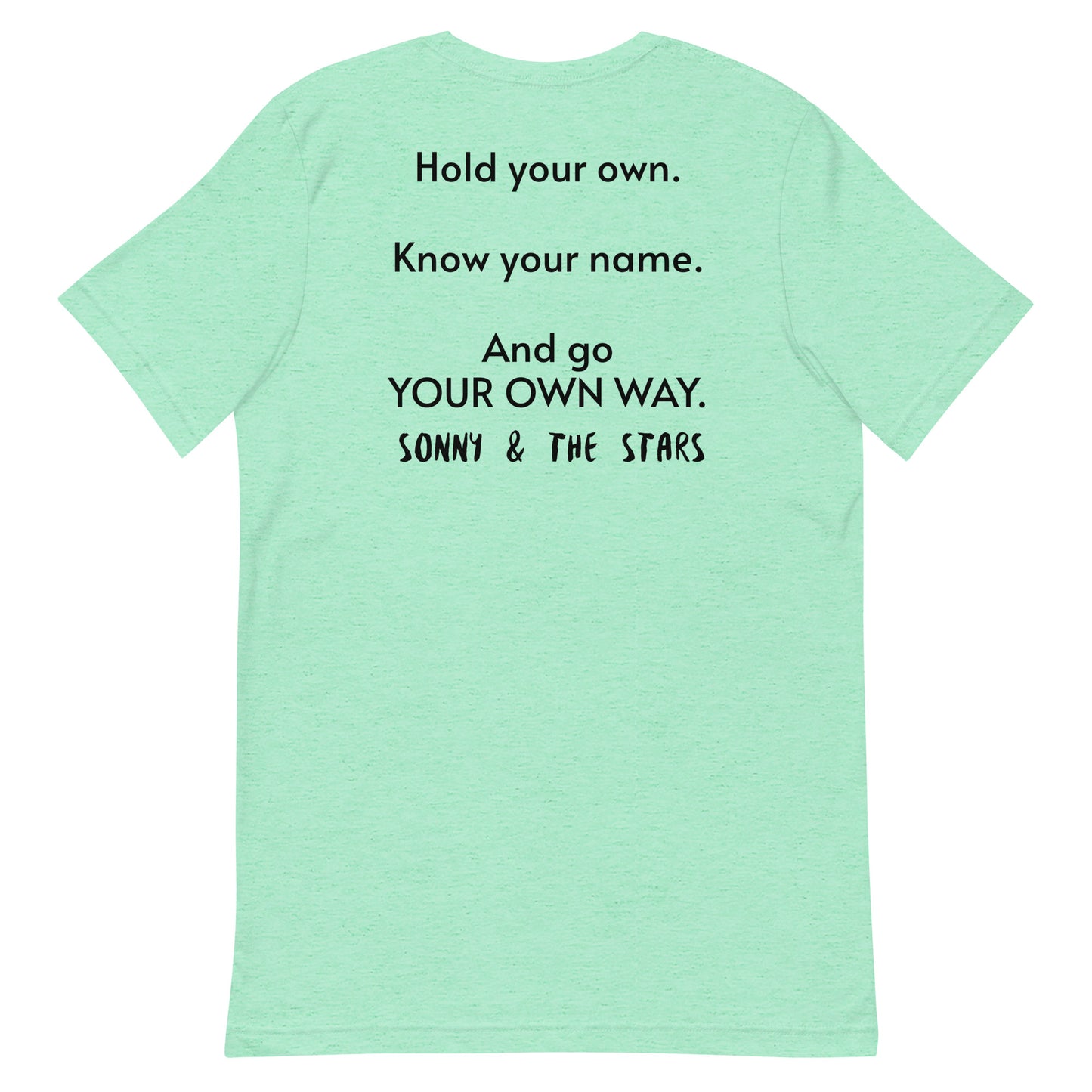 “My Own Way” Exclusive T-Shirt