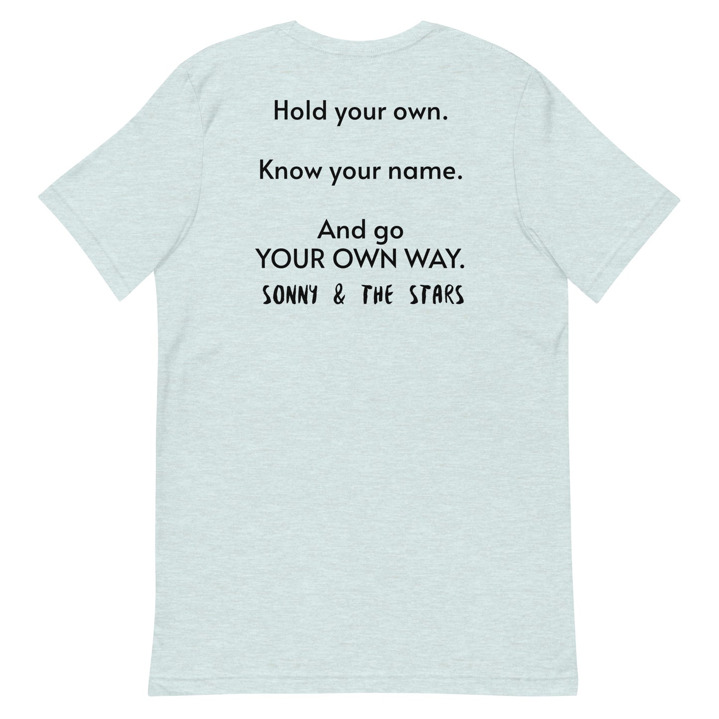 “My Own Way” Exclusive T-Shirt